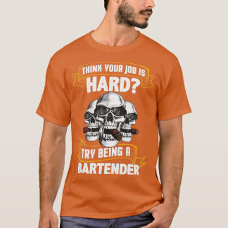 Camiseta Intentar Ser Un Barman
