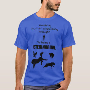 Camiseta Intentar ser veterinario