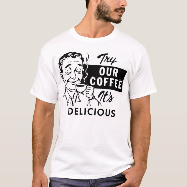 Camiseta Intente nuestro café - modificado para requisitos (Anverso)