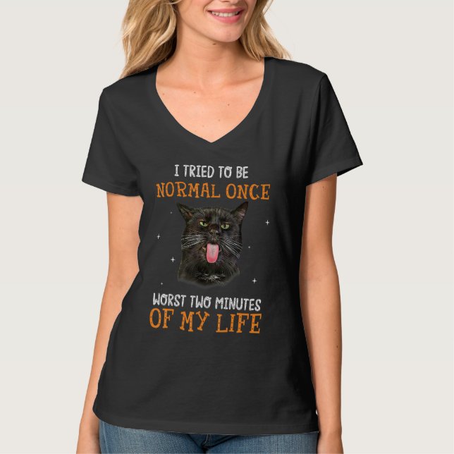 Camiseta Intenté ser normal una vez, los peores dos minutos (Anverso)
