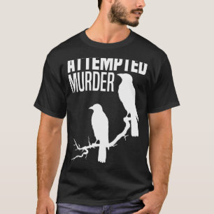 Camiseta Intento de asesinato cruza el cuervo gracioso meme