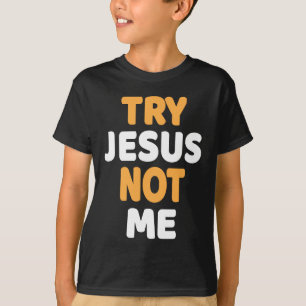 Camiseta Intento Jesús no yo diseño divertido cristiano d