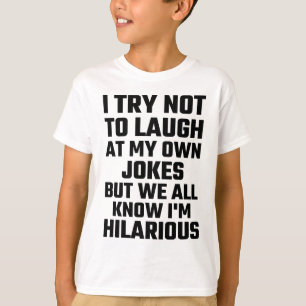 Camiseta Intento no reírme de mis propios chistes pero soy