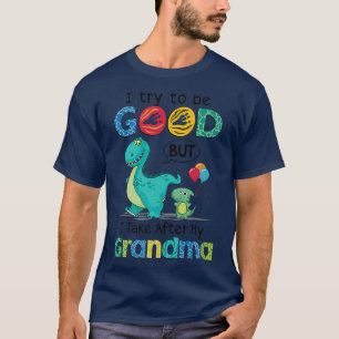 Camiseta Intento Ser Bueno Pero Me Llevo A Mi Abuela Divert