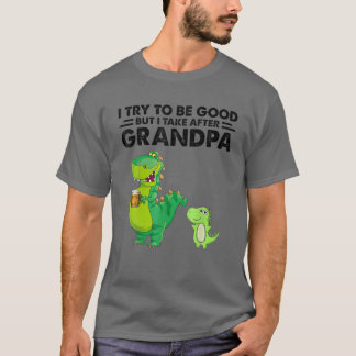 Camiseta Intento Ser Bueno Pero Me Llevo A Mi Abuelo Gracio