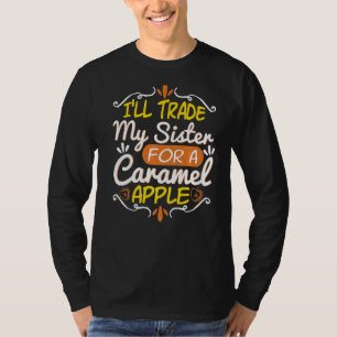 Camiseta Intercambiaré a mi hermana Manzana Funny Dessert W
