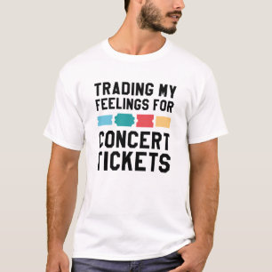 Camiseta Intercambio De Mis Sentimientos Por Entradas De Co