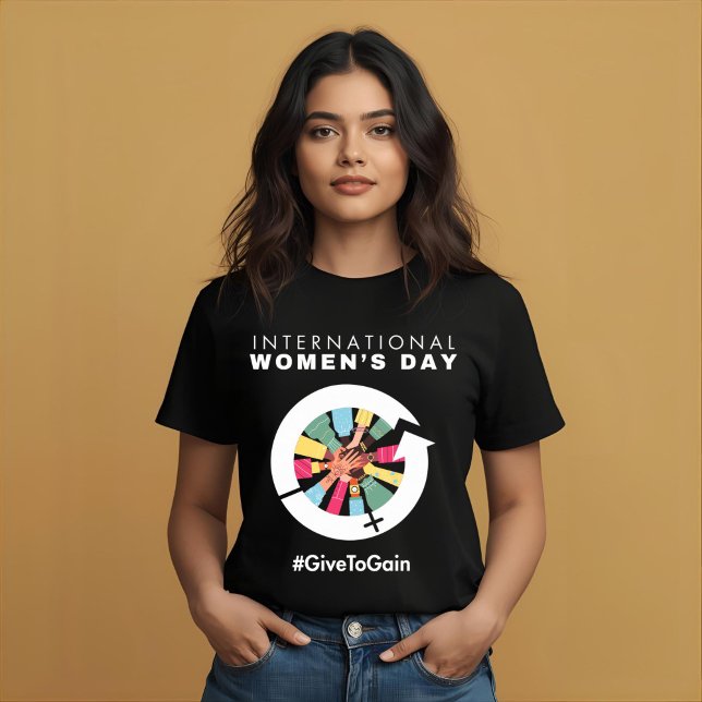 Camiseta International Women’s Day 2026 Give To Gain (Subido por el creador)