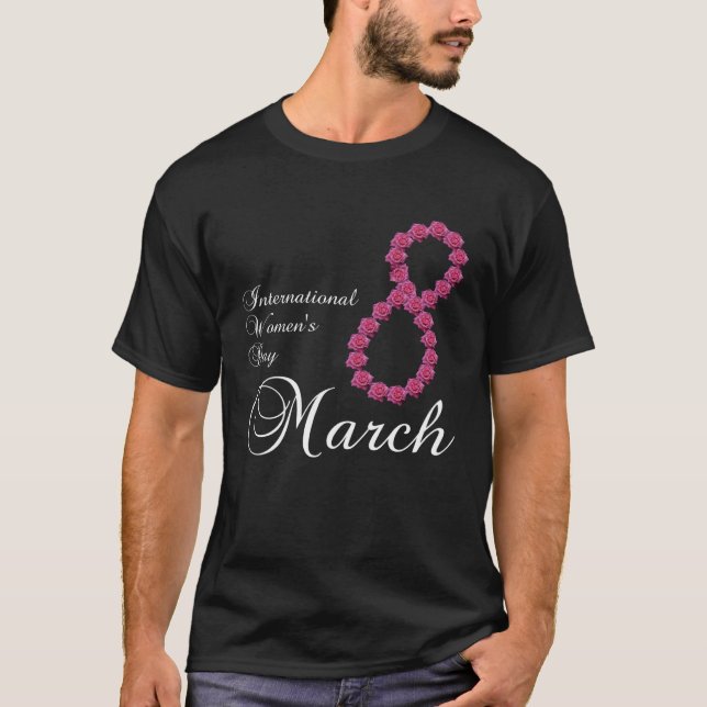 Camiseta International Women s Day Pink Rose Flower 8 March (Anverso)
