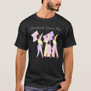 Camiseta International Women's Day March Women History Woma