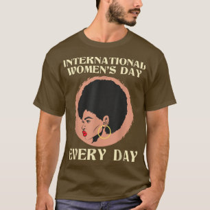 Camiseta International Womens DayFeminist Feminism Womens R