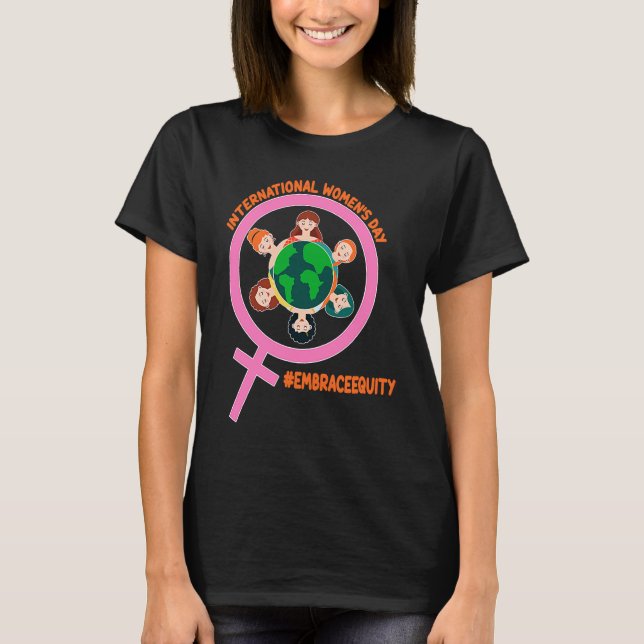 Camiseta International Womens Month Embrace Equity (Anverso)