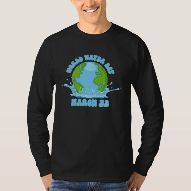 Camiseta International World Water day March 22 (Anverso)