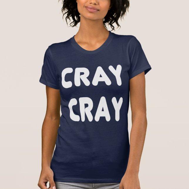Camiseta Internet blanco Memes de Cray Cray (Anverso)