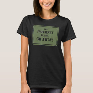 Camiseta Internet Está Lleno De Sarcasmo.