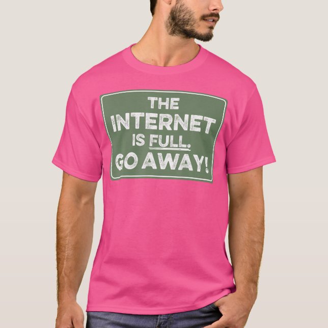 Camiseta Internet Está Lleno Vete (Anverso)