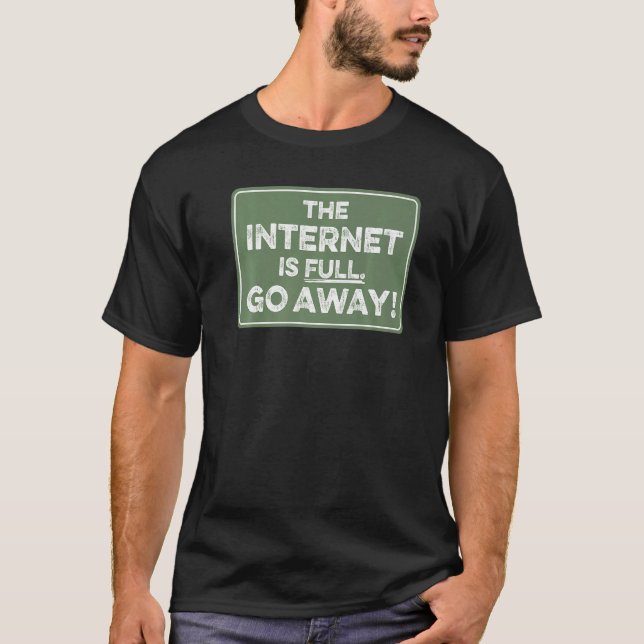 Camiseta Internet Está Lleno Vete  1 (Anverso)