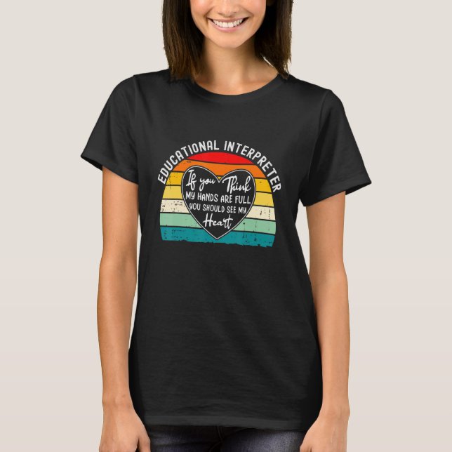 Camiseta Intérprete Educativo Si Crees Que Mis Manos Son (Anverso)