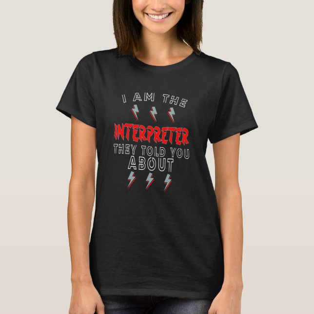 Camiseta Intérprete: Le Dijeron A Asl (Anverso)
