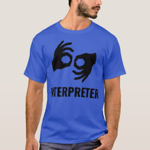 Camiseta Intérprete para personas sordas que usan el Rótulo