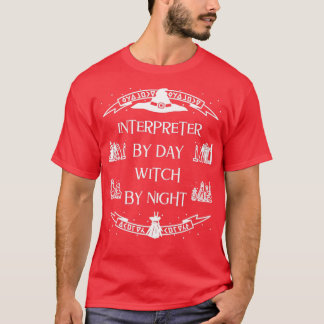 Camiseta Intérprete Por Día Bruja Por Noche