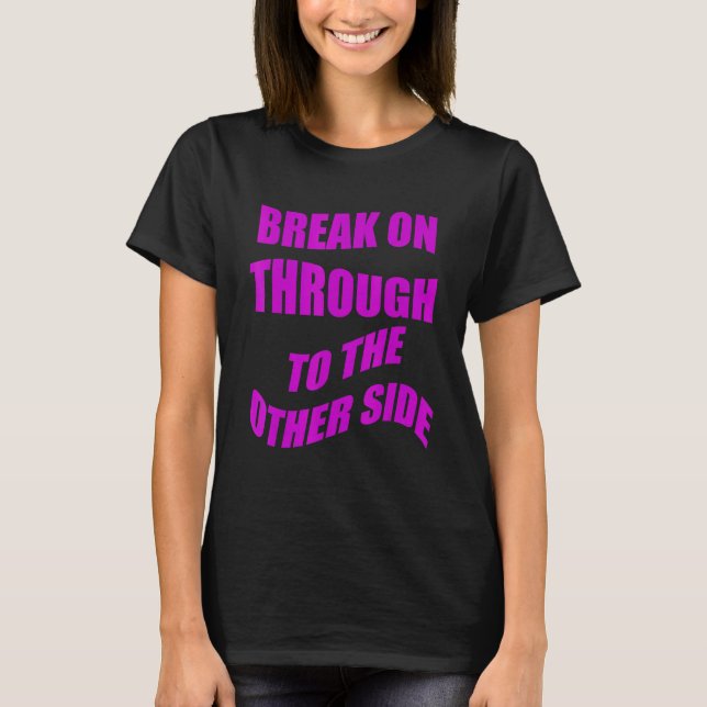 Camiseta Interrumpir hacia el otro lado (Anverso)