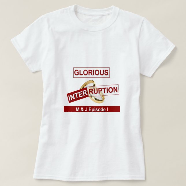 Camiseta Interrupción Gloriosa: Un comienzo dorado (Diseño del anverso)