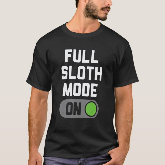 Camiseta Interruptor de modo perezoso total (Anverso)