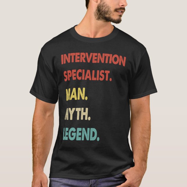Camiseta Intervention Specialist Man Myth Legend  1 (Anverso)