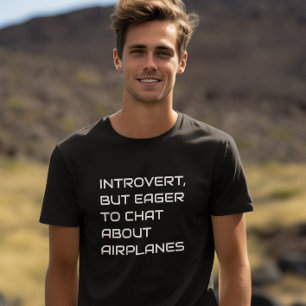 Camiseta Intervertido pero ansioso de hablar sobre aviones,