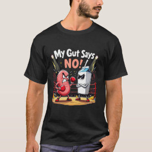 Camiseta Intestino intolerante a la lactosa dice que no es 