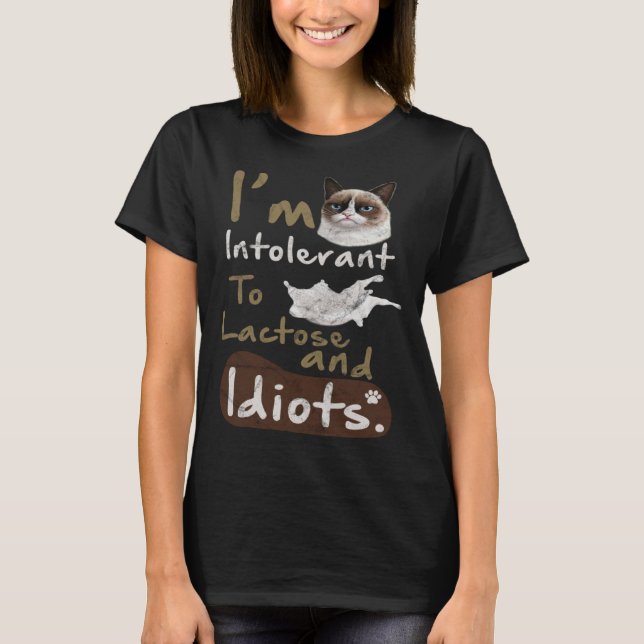 Camiseta Intolerante a la lactosa y los idiotas gatitos fur (Anverso)