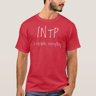 Camiseta INTP Explica Todo Lo Gracioso De La Personalidad