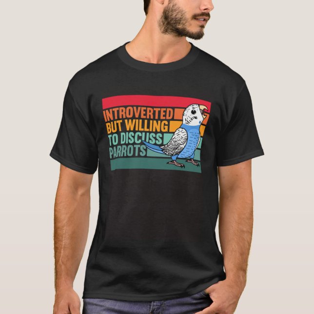 Camiseta Introverted But Parrots Blue Budgie Budgerigar (Anverso)