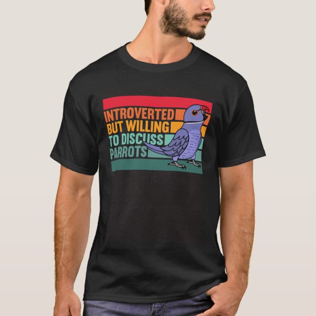 Camiseta Introverted But Parrots Violet Indian Ringneck (Anverso)
