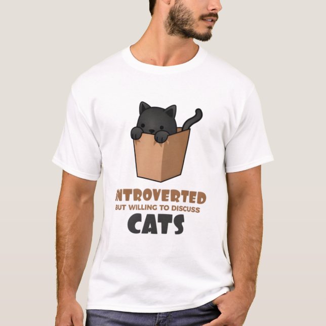 Camiseta "Introverted but Willing to Discuss Cats" (Anverso)