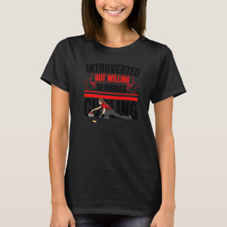 Camiseta Introverted But Willing To Discuss Curling  Anti S