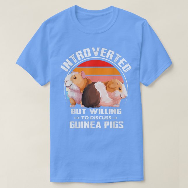 Camiseta Introverted But Willing To Discuss guinea pigs Kit (Diseño del anverso)