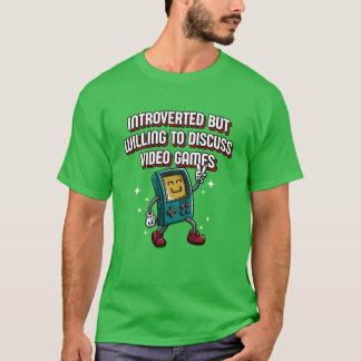 Camiseta Introverted But Willing to Discuss Video Games Int