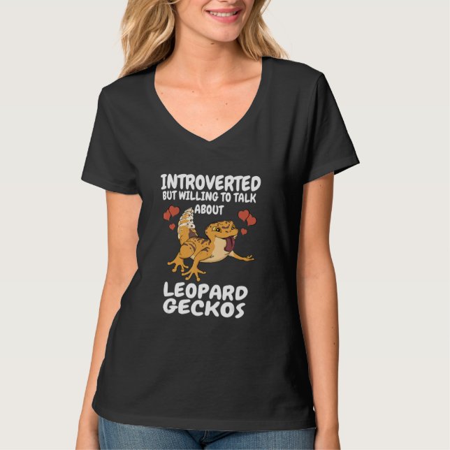 Camiseta Introverted But Willing To Talk About Leopard Geck (Anverso)
