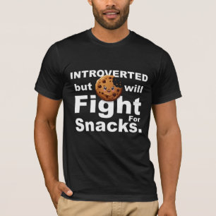 Camiseta Introvertido—Lucharemos por los bocadillos