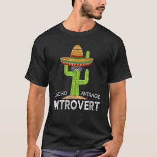 Camiseta Introvertido Nacho Promedio Introvertido No Un Eng
