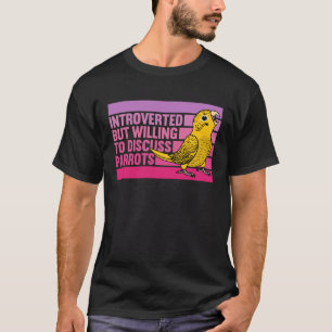 Camiseta Introvertido pero con loros Budge amarillo Lutino