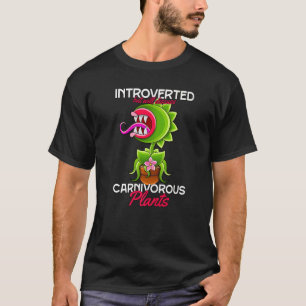 Camiseta Introvertido pero discutirá plantas carnívoras