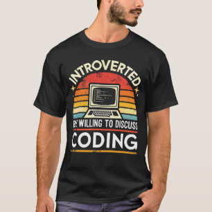 Camiseta Introvertido pero dispuesto a debatir sobre codifi