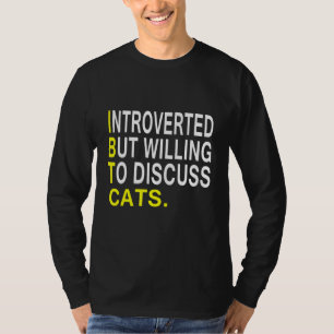 Camiseta Introvertido Pero Dispuesto A Discutir A Los Gatos