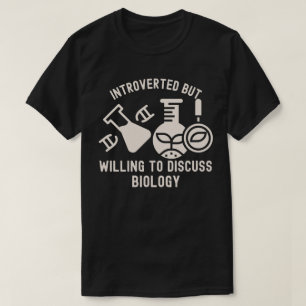 Camiseta Introvertido pero dispuesto a discutir biología