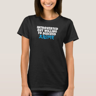 Camiseta Introvertido Pero Dispuesto A Discutir Divertidos