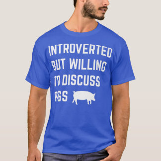 Camiseta Introvertido Pero Dispuesto A Discutir El Intro Fu