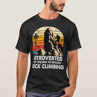 Camiseta Introvertido Pero Dispuesto A Discutir Escalada En